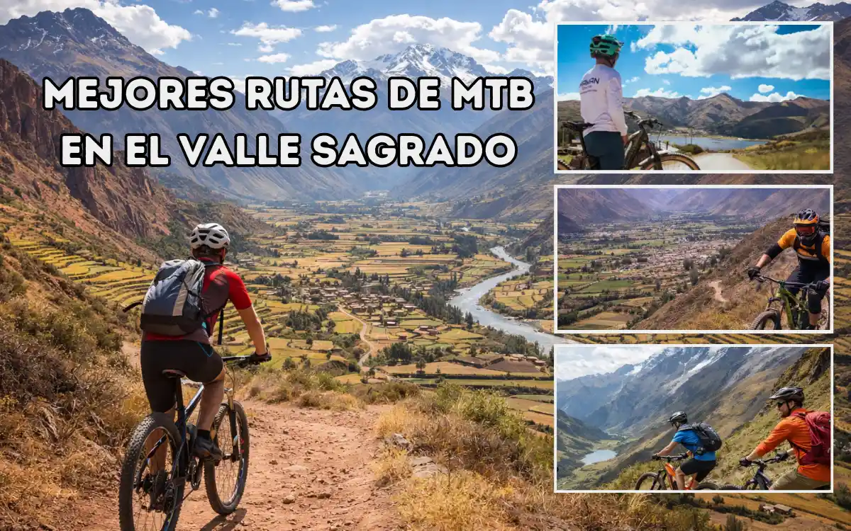Mejores rutas MTB del Valle Sagrado 2026